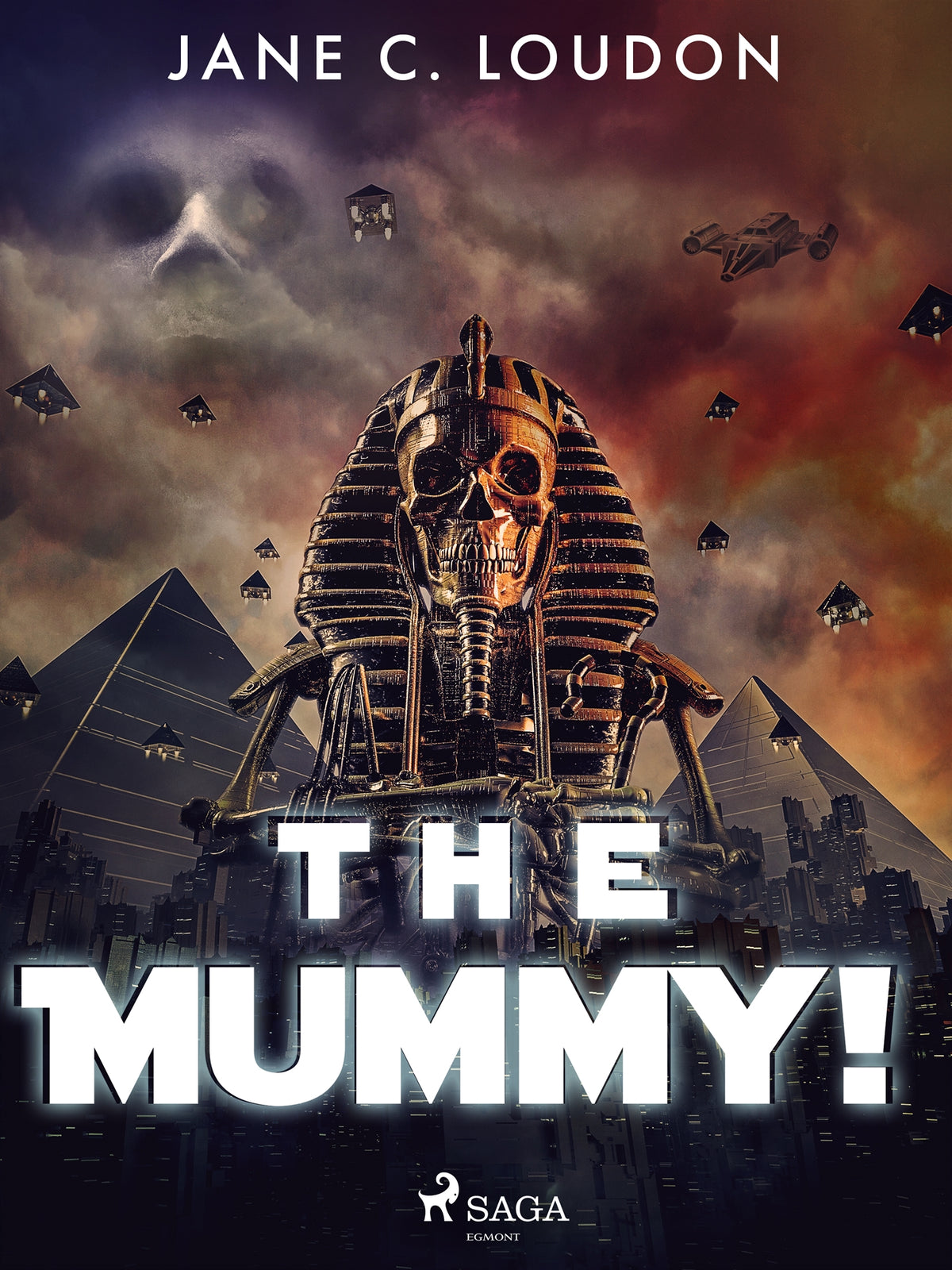 The Mummy! – E-bok