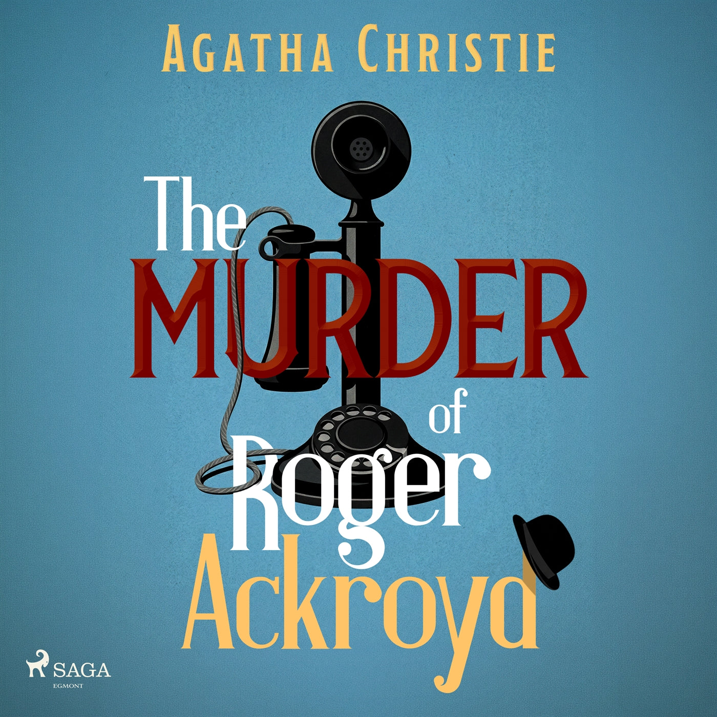 The Murder of Roger Ackroyd: A Hercule Poirot Mystery – Ljudbok