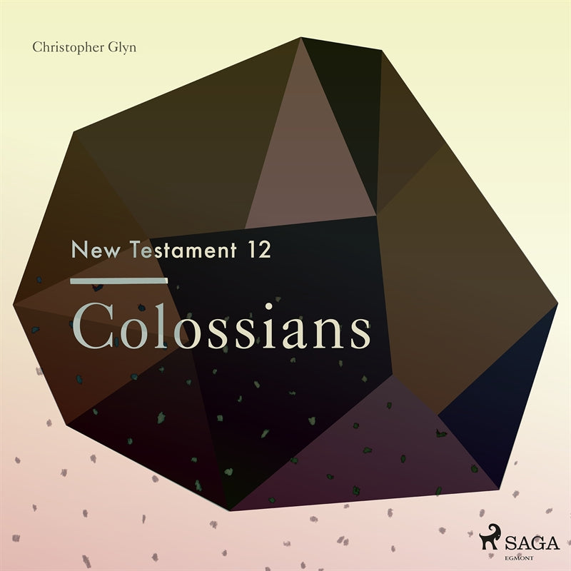 The New Testament 12 - Colossians – Ljudbok