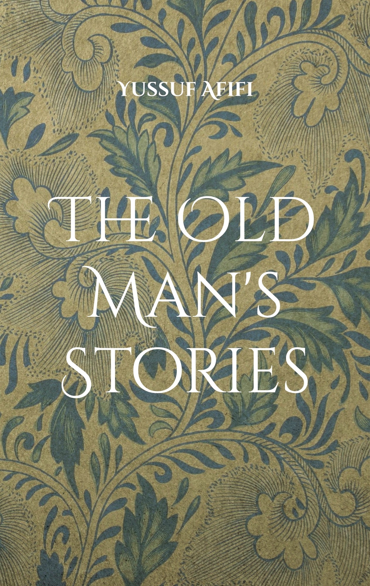 The Old Man's Stories: A Swedish Novel – E-bok