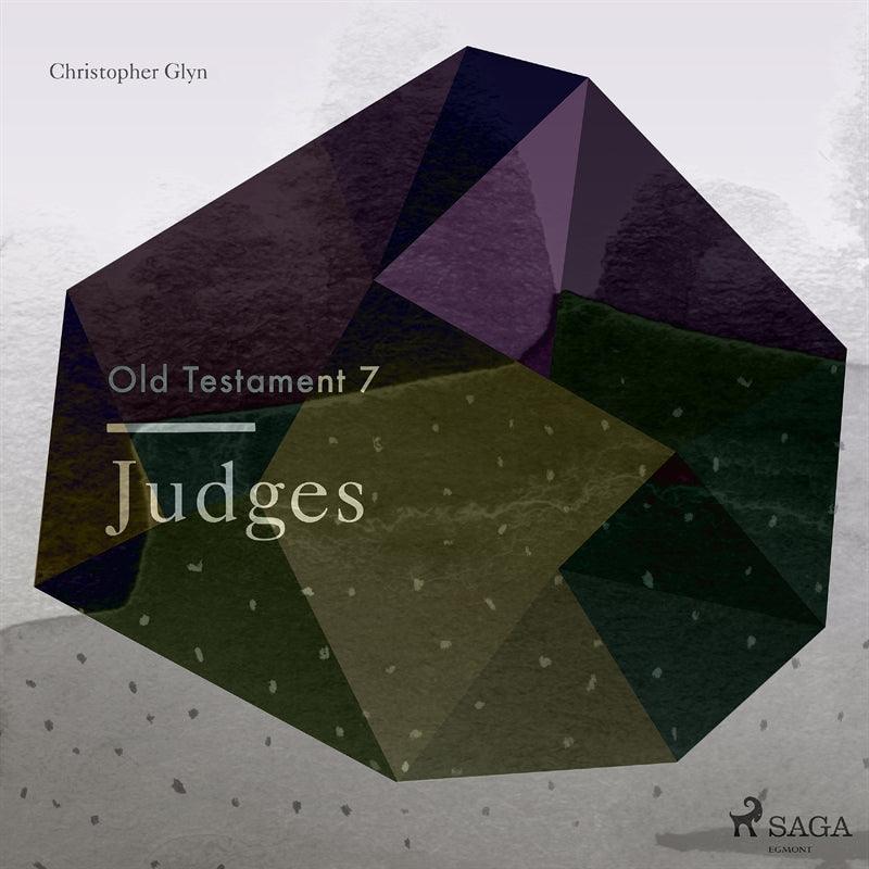 The Old Testament 7 - Judges – Ljudbok