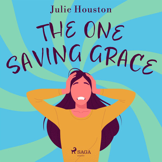 The One Saving Grace – Ljudbok