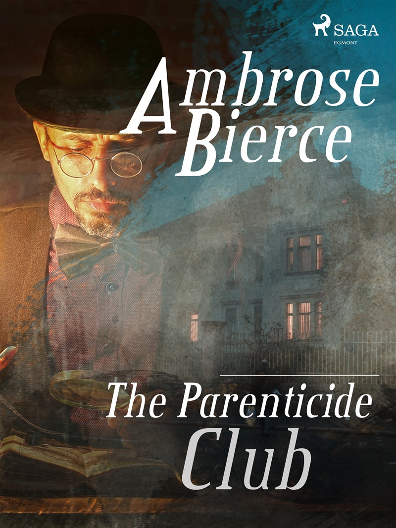 The Parenticide Club – E-bok