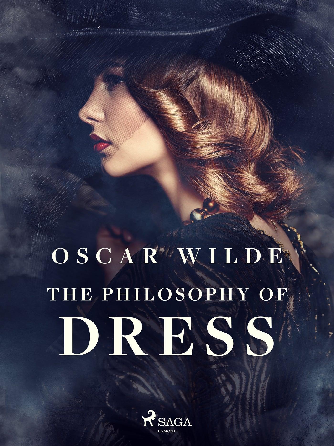 The Philosophy of Dress – E-bok