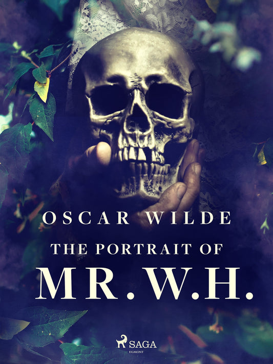 The Portrait of Mr. W. H. – E-bok