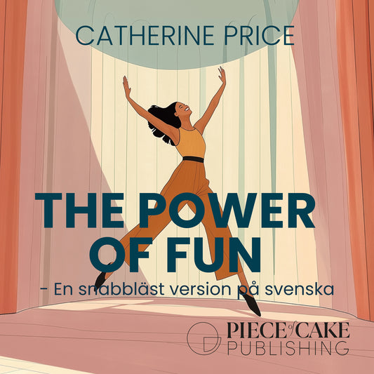 The Power of Fun : En snabbläst version på svenska – Ljudbok