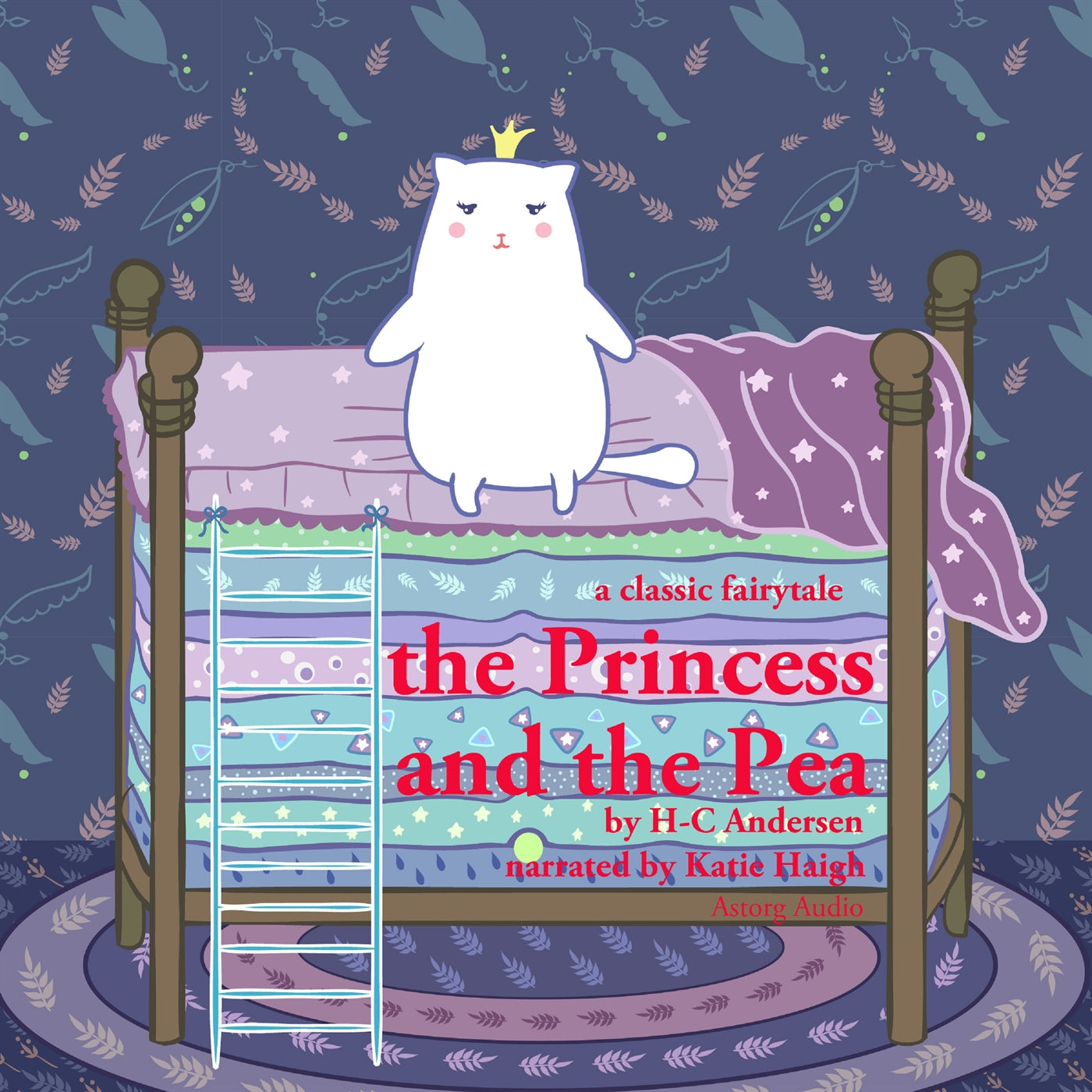 The Princess and the Pea, a Fairy Tale – Ljudbok