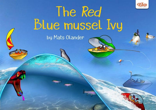 The Red Blue mussel Ivy – E-bok