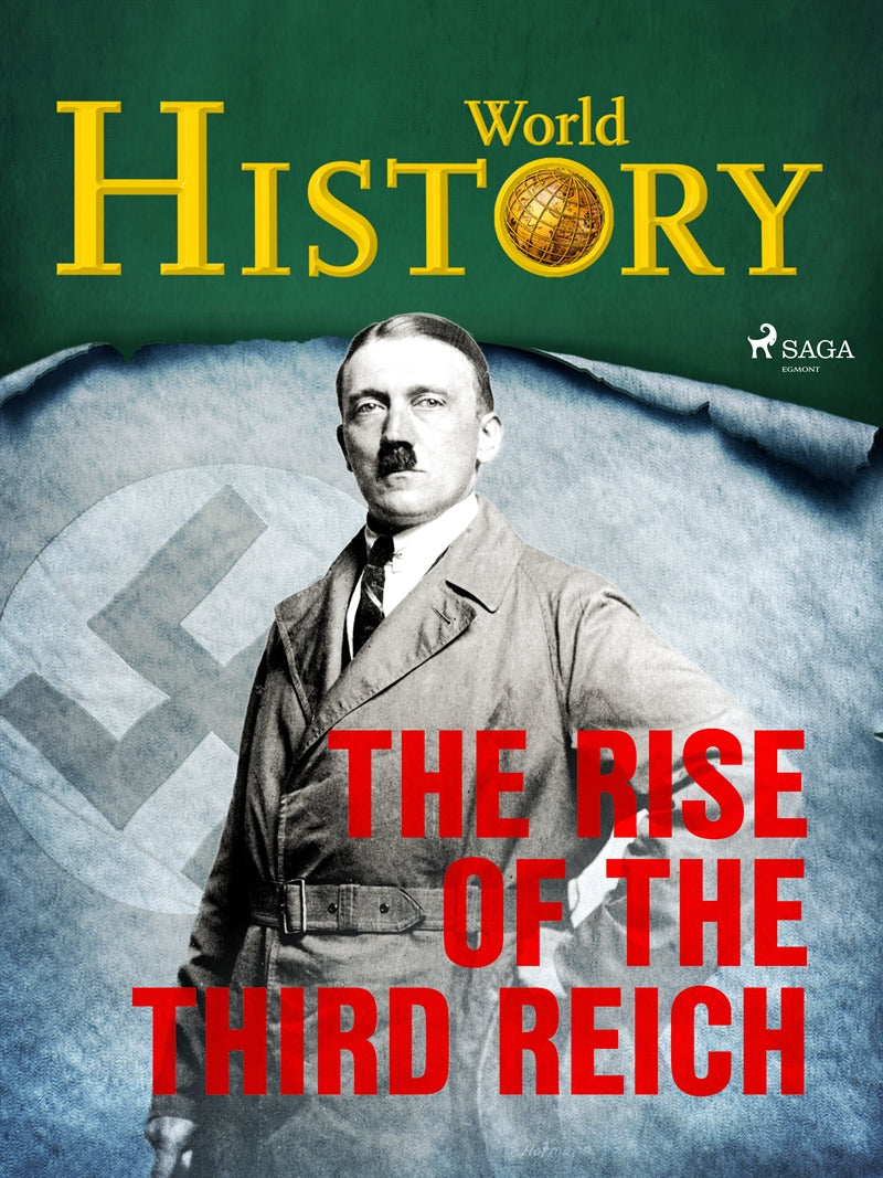 The Rise of the Third Reich – E-bok