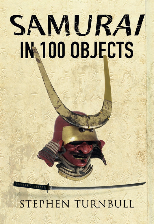 The Samurai in 100 Objects – E-bok