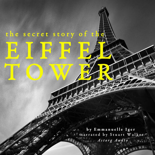 The Secret Story of the Eiffel Tower – Ljudbok