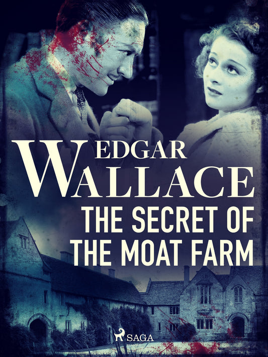 The Secret of the Moat Farm – E-bok
