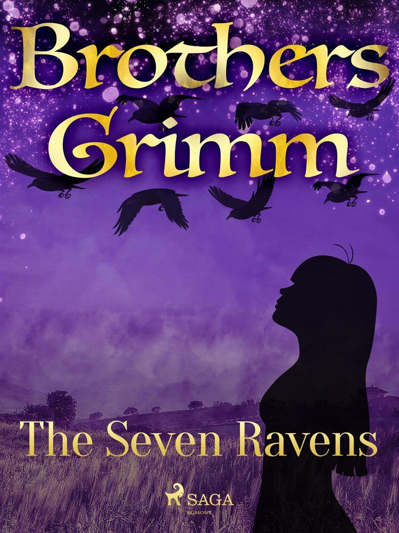 The Seven Ravens – E-bok