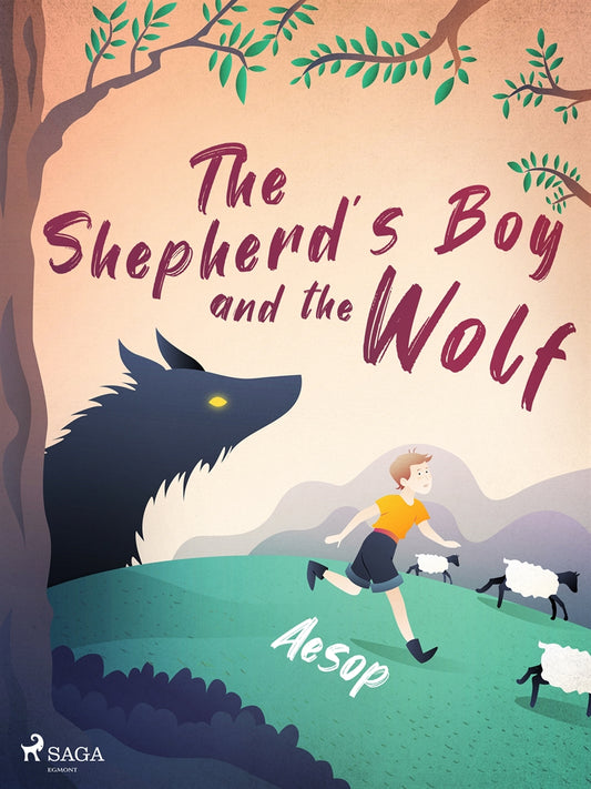 The Shepherd's Boy and the Wolf – E-bok