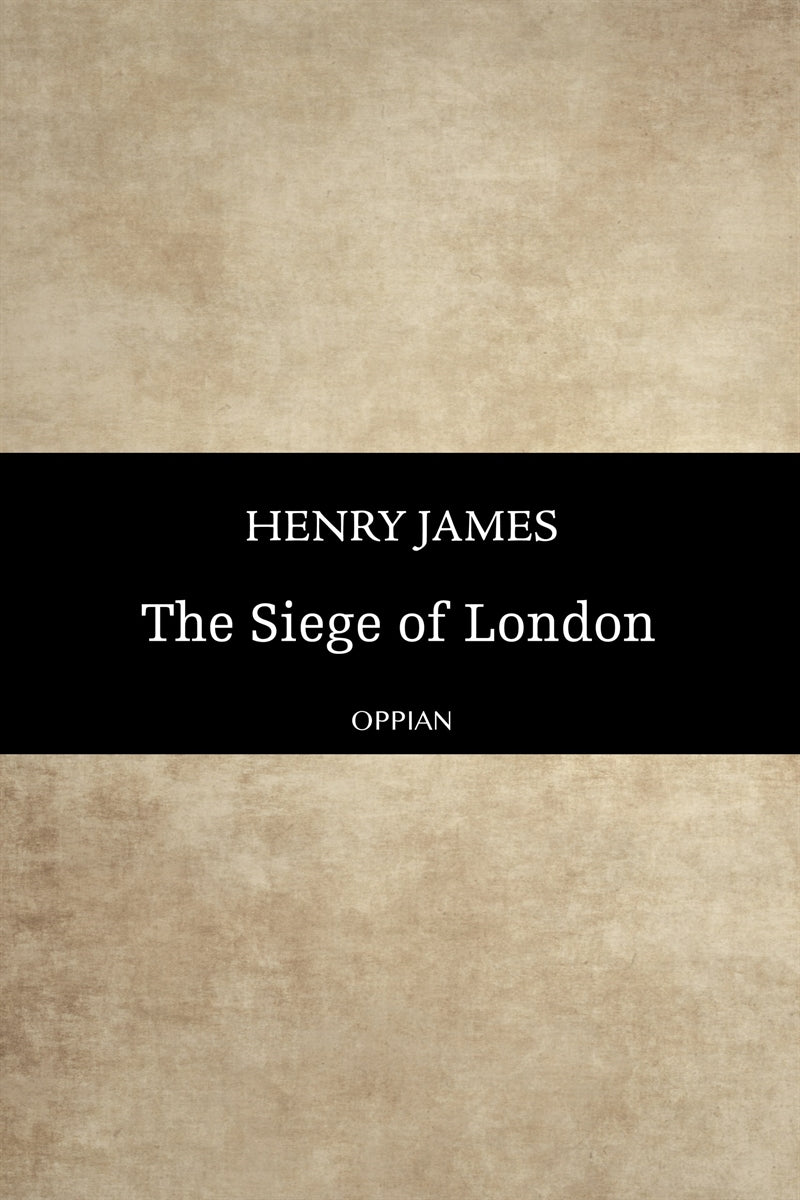 The Siege of London – E-bok