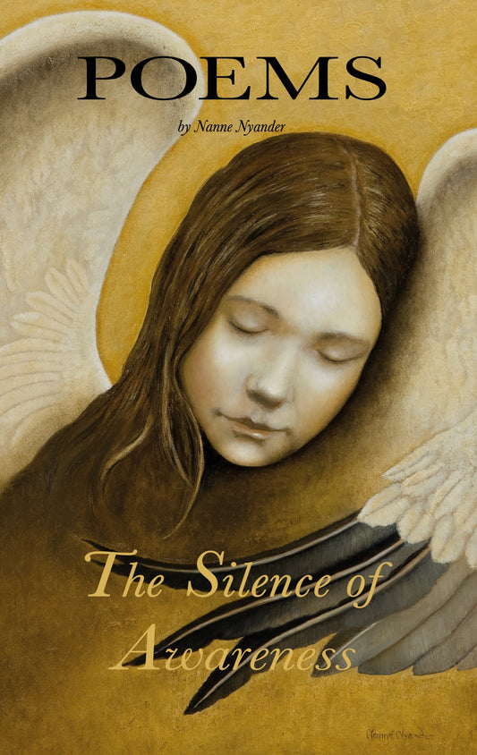 The Silence of Awareness: Poems by Nanne Nyander – E-bok