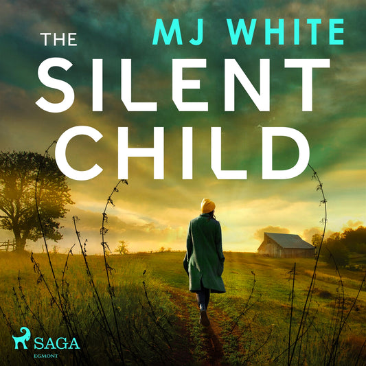 The Silent Child: An addictive crime thriller with a shocking twist – Ljudbok