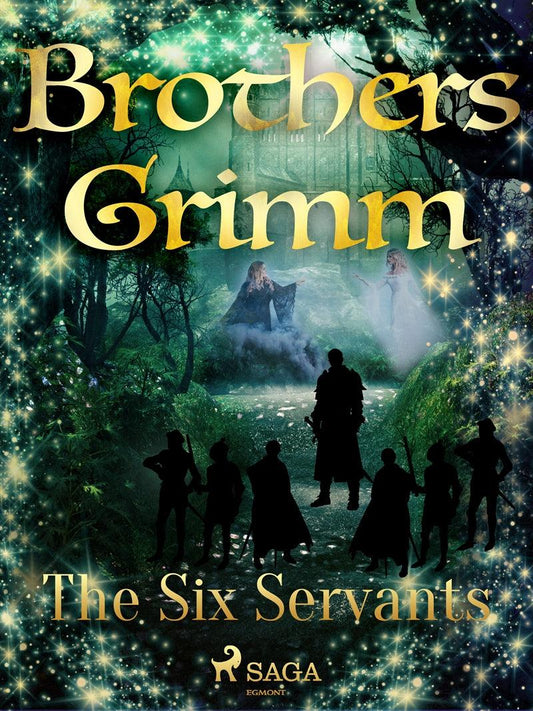 The Six Servants – E-bok