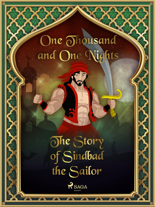 The Story of Sindbad the Sailor – E-bok