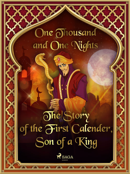 The Story of the First Calender, Son of a King – E-bok