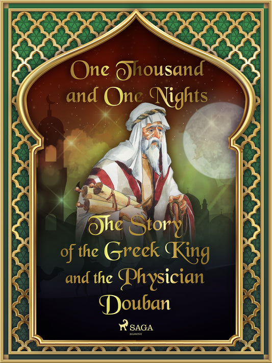 The Story of the Greek King and the Physician Douban – E-bok