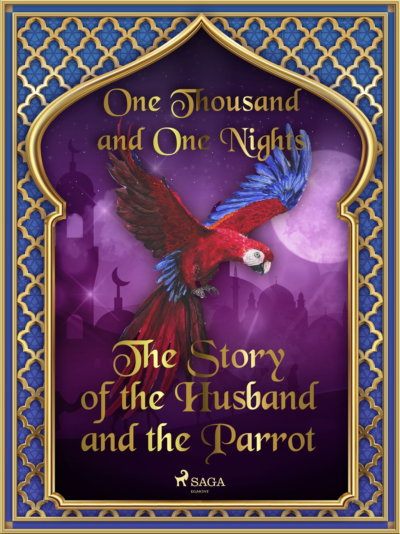 The Story of the Husband and the Parrot – E-bok