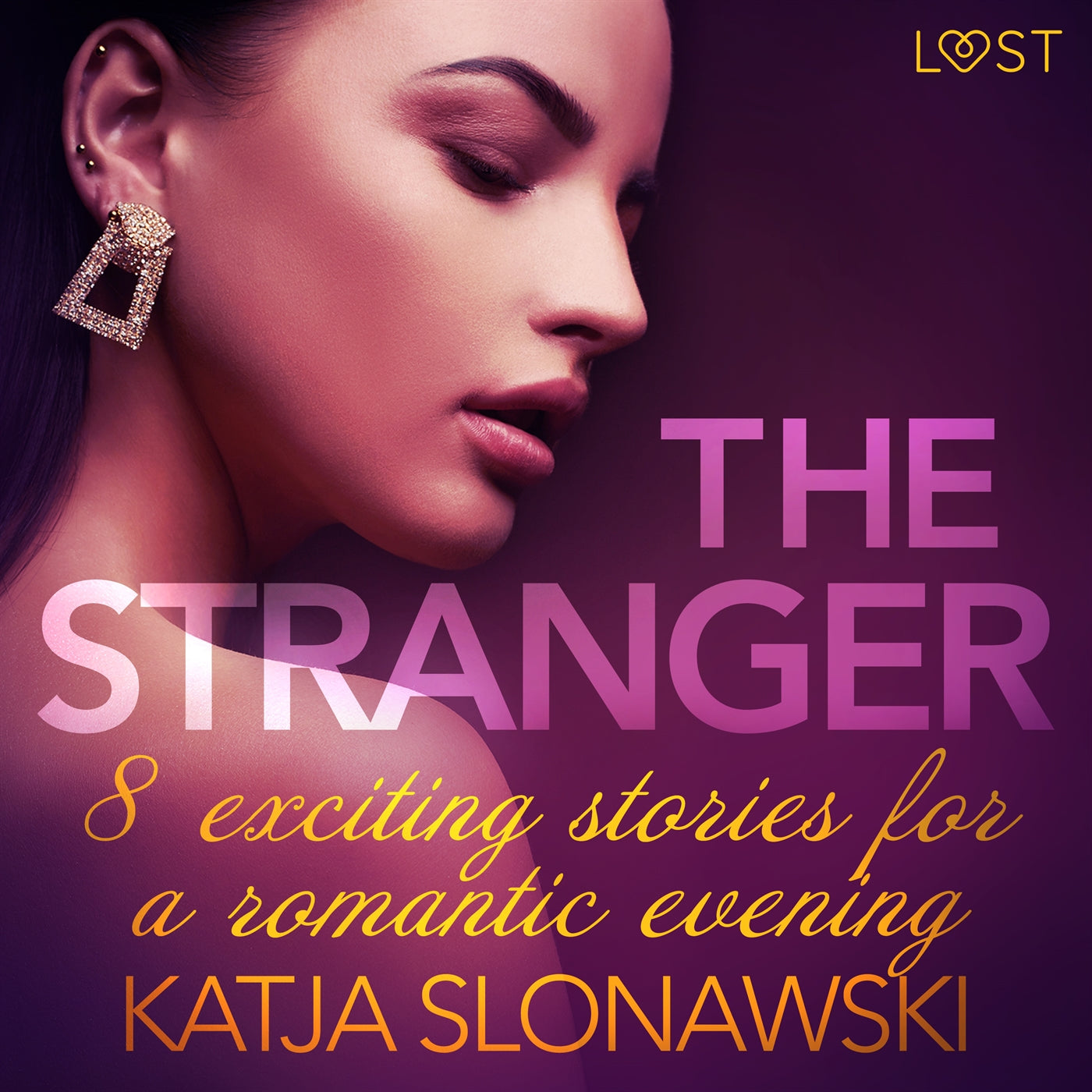 The Stranger - 8 exciting stories for a romantic evening – Ljudbok