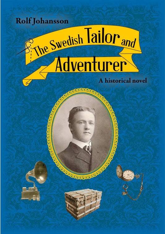 The Swedish Tailor and Adventurer – E-bok