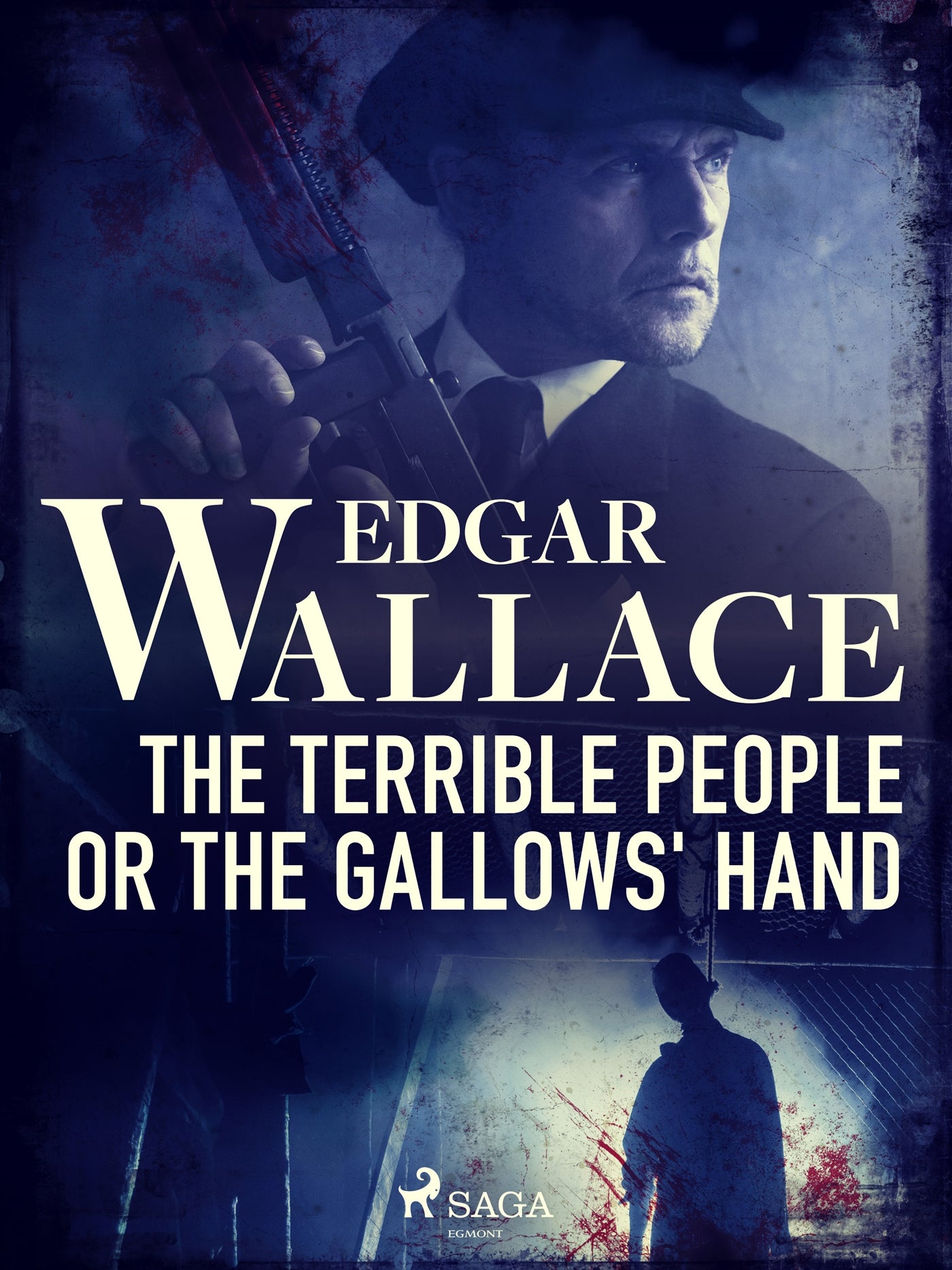 The Terrible People or The Gallows' Hand – E-bok