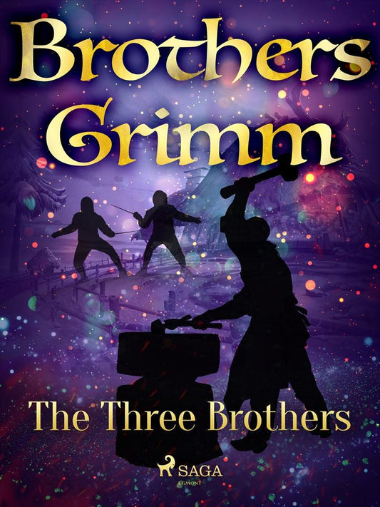 The Three Brothers – E-bok