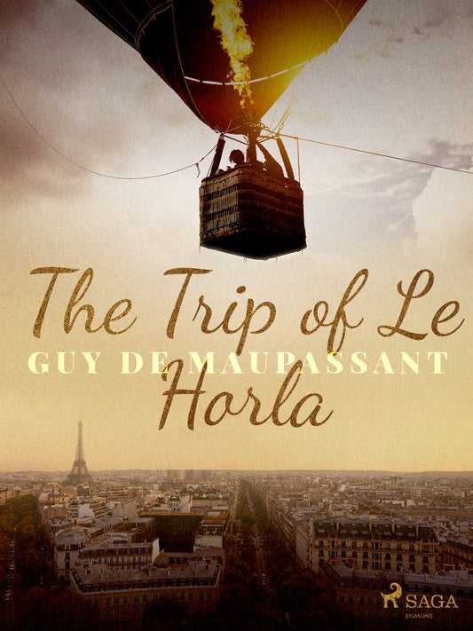 The Trip of Le Horla – E-bok