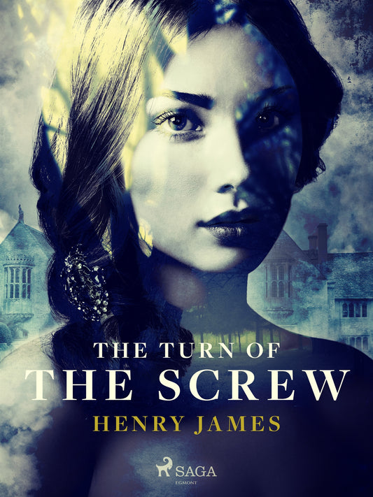 The Turn of the Screw – E-bok