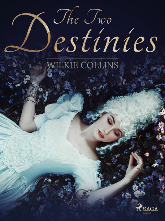 The Two Destinies – E-bok