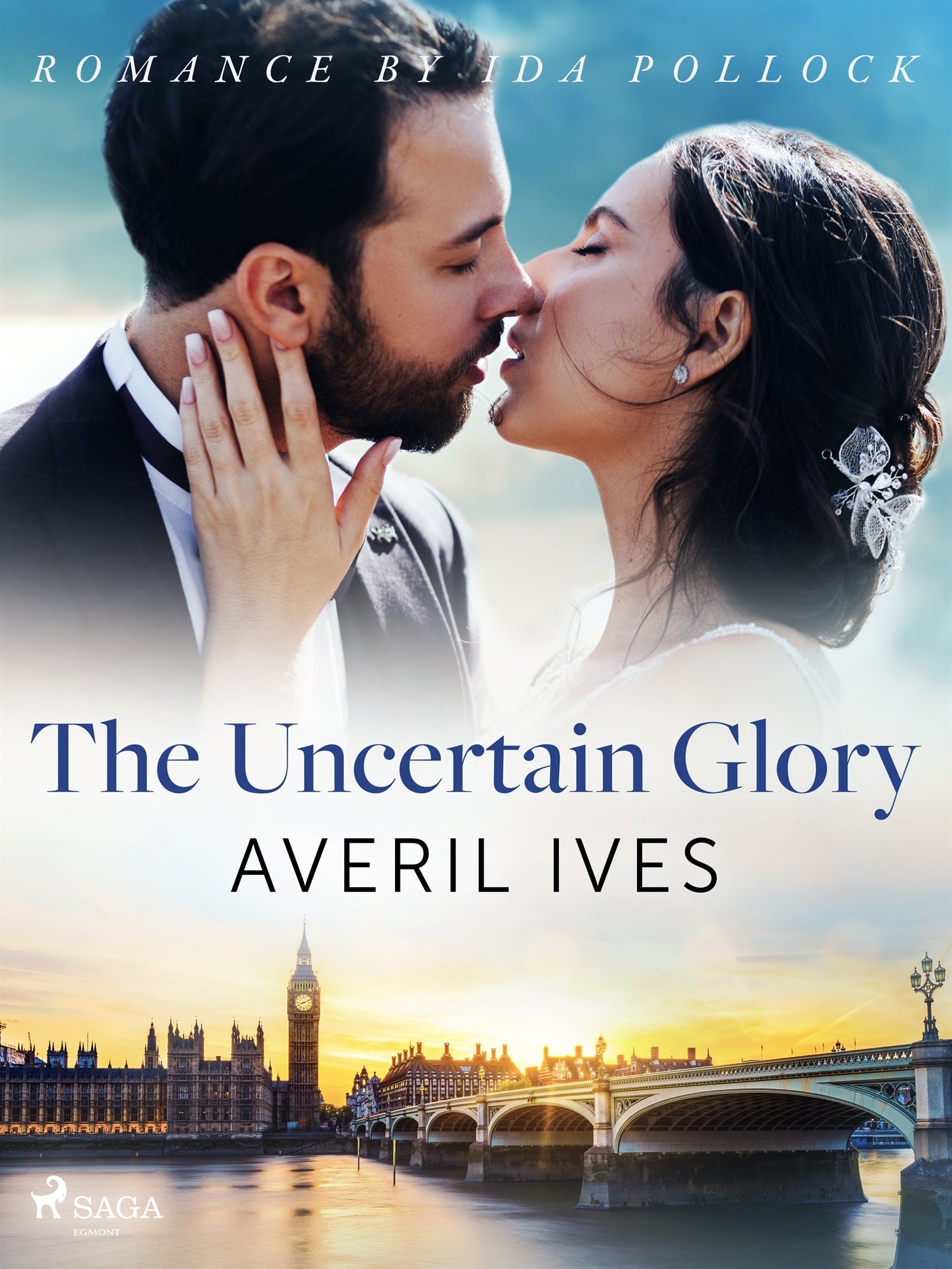 The Uncertain Glory – E-bok