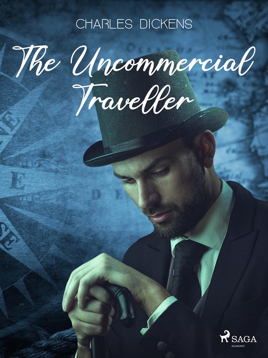 The Uncommercial Traveller – E-bok