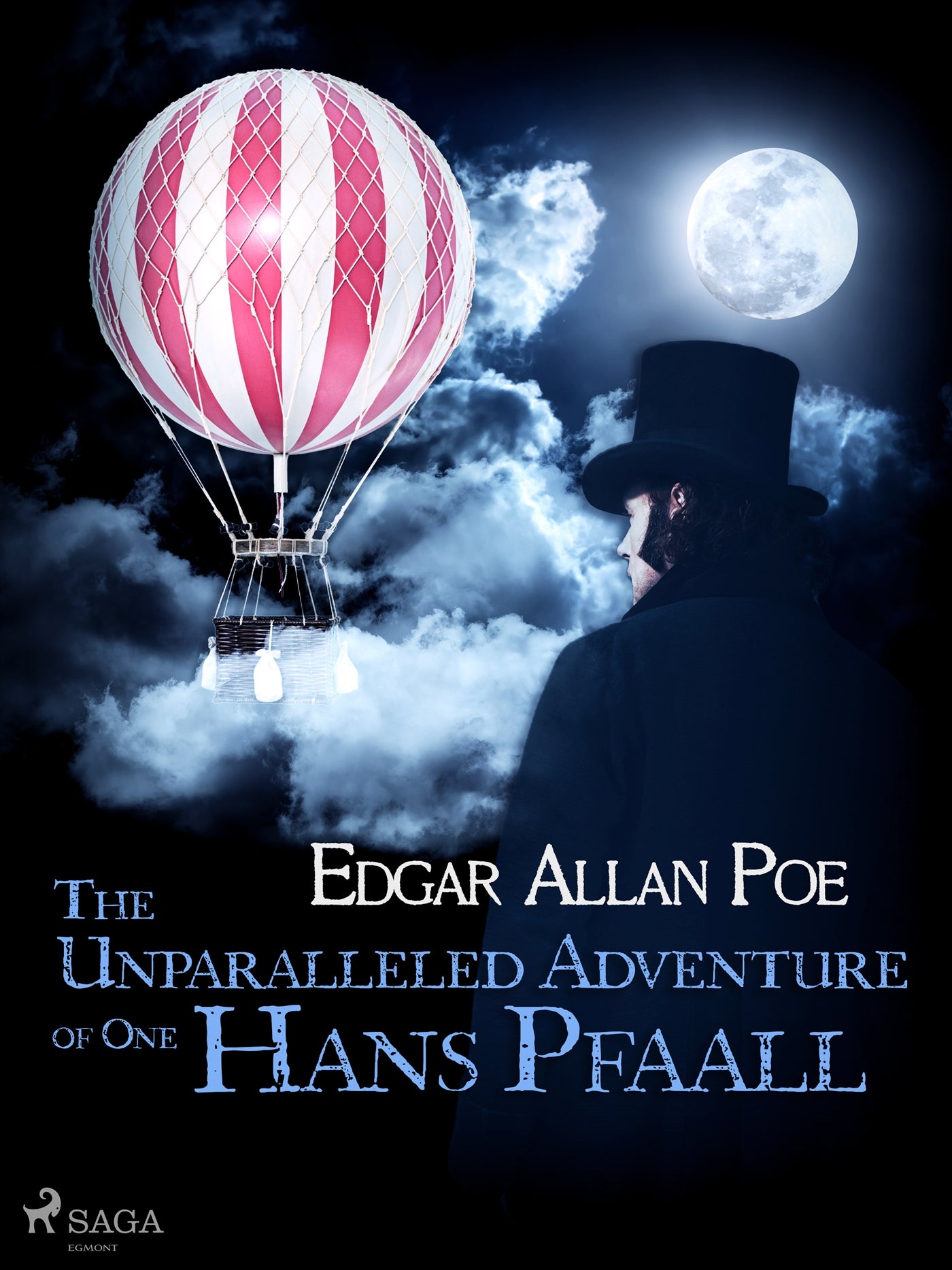 The Unparalleled Adventure of One Hans Pfaall – E-bok