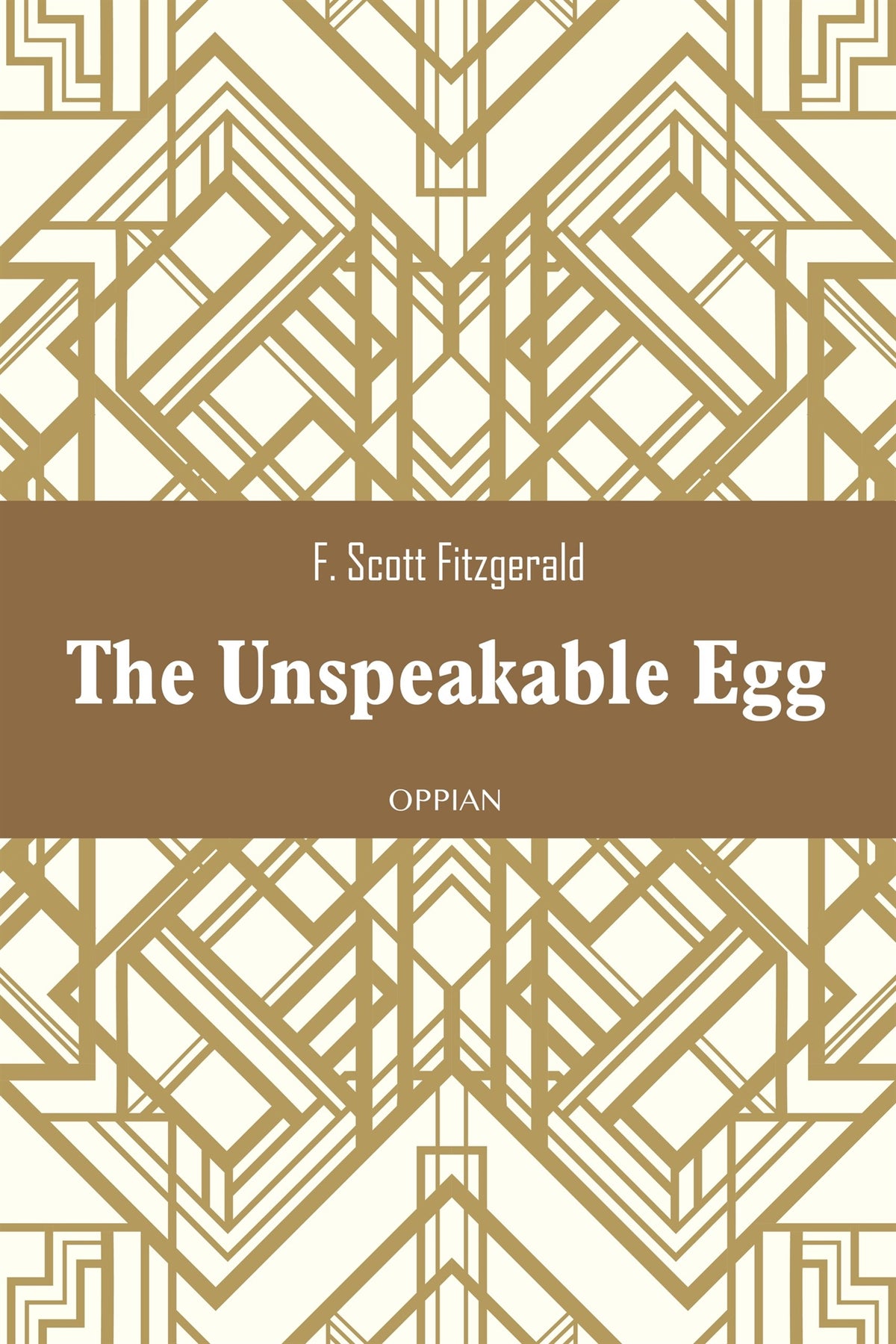 The Unspeakable Egg – E-bok