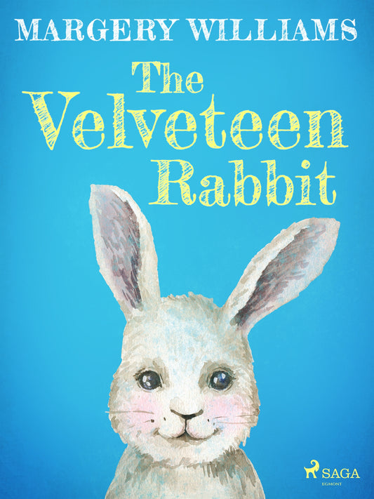 The Velveteen Rabbit – E-bok