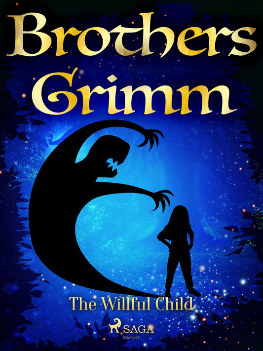 The Willful Child – E-bok