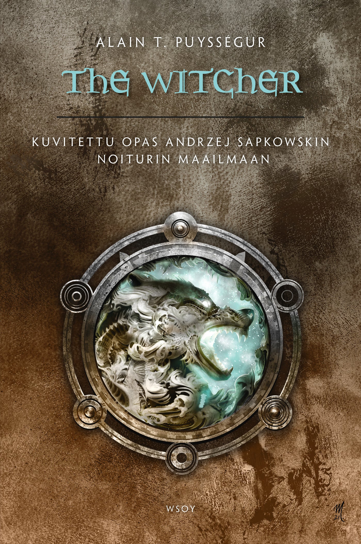 The Witcher – Kuvitettu opas Andrzej Sapkowskin Noiturin maailmaan – E-bok