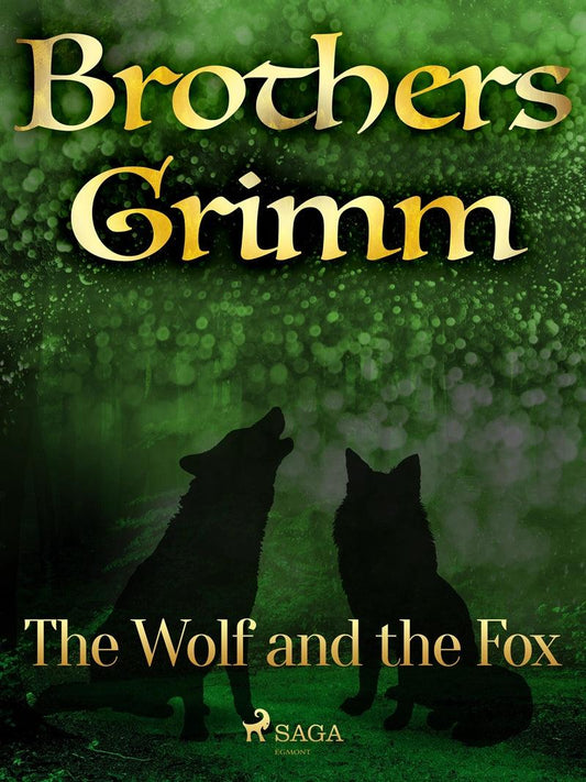 The Wolf and the Fox – E-bok