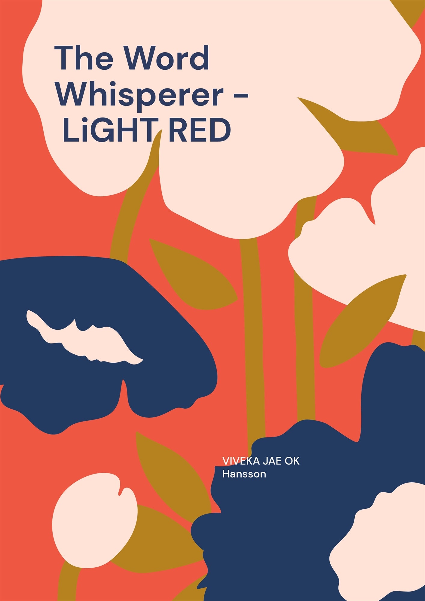 The Word Whisperer - LiGHT RED: Dancing in the rain is like the silent music to the soul. – E-bok