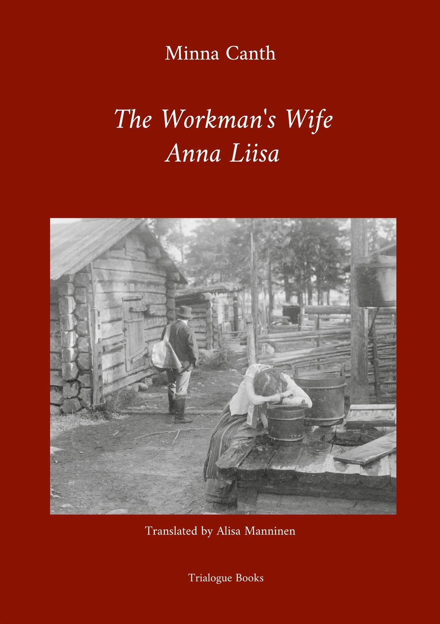 The Workman's Wife, Anna Liisa – E-bok
