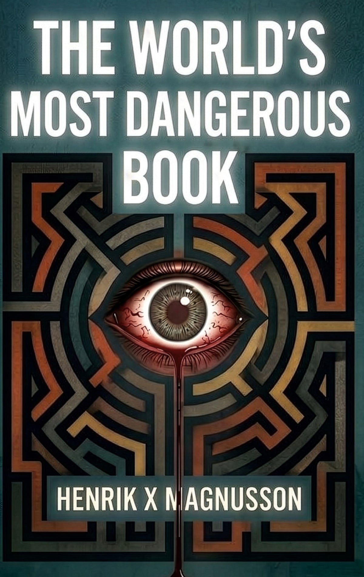The World's Most Dangerous Book – E-bok