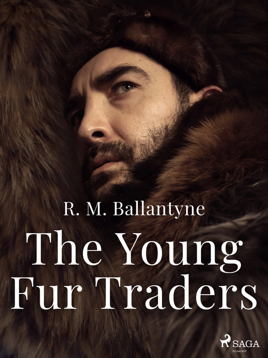 The Young Fur Traders – E-bok