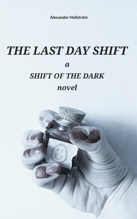 The last day shift – E-bok