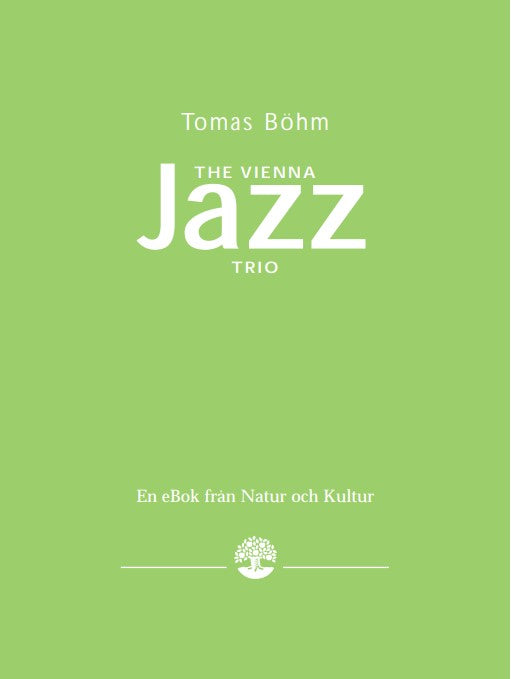 The vienna jazz trio – E-bok