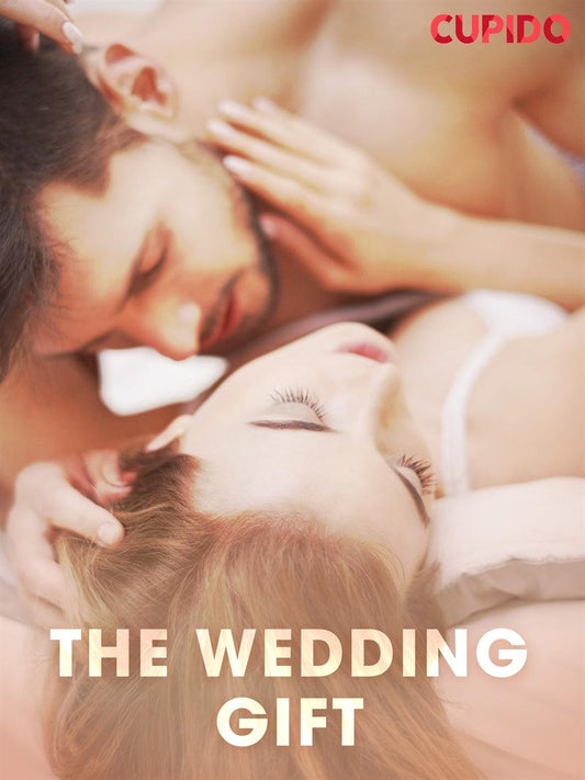 The wedding gift – E-bok