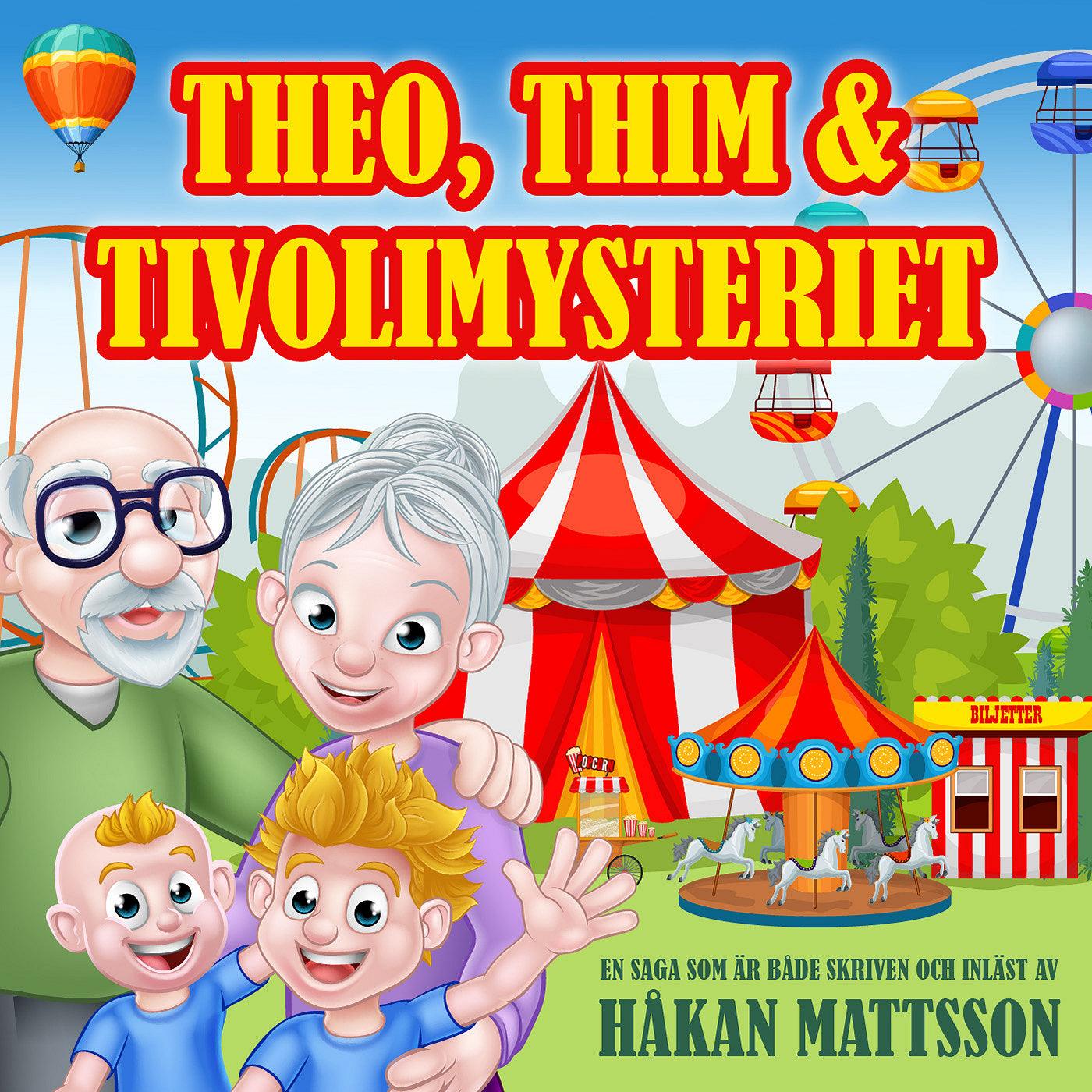 Theo, Thim & tivolimysteriet – Ljudbok