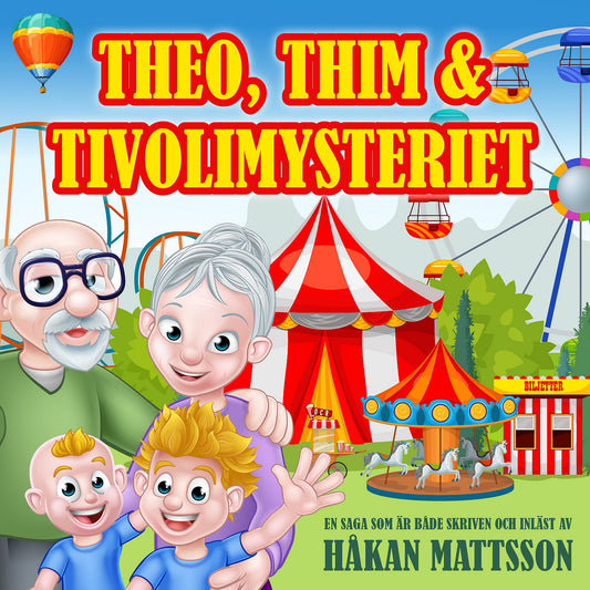 Theo, Thim & tivolimysteriet – Ljudbok